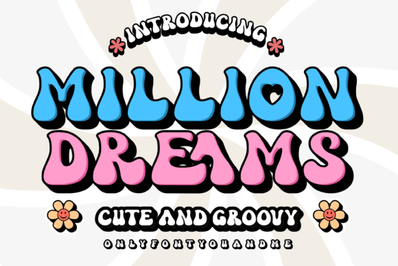 A Million Dreams: A Retro Display Font for Modern Web Design