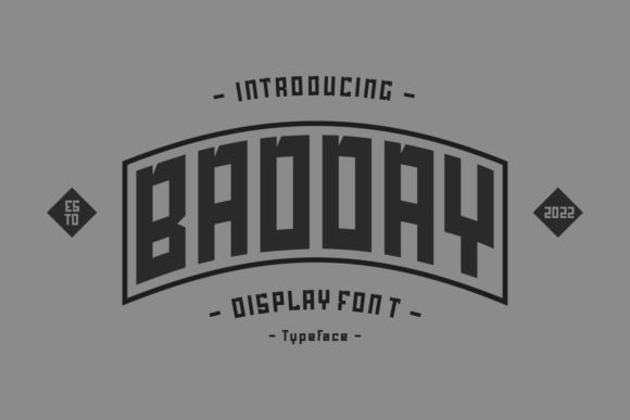 Badday: The Modern Display Font for Scroll-Stopping Campaigns