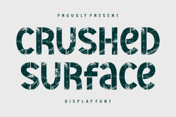 Crushed Surface: The Perfect Distressed Typeface for Bold Brand Identity