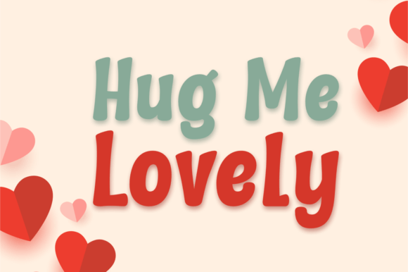 Hug Me Lovely: A Joyful Display Font for Editorial Design