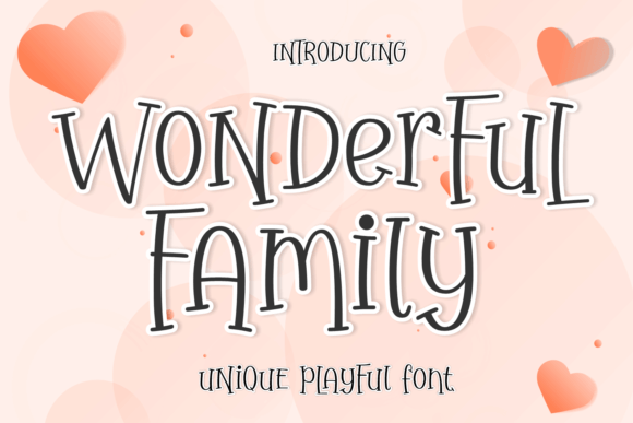 Wonderful Family: The Perfect Display Font for Handmade Brands